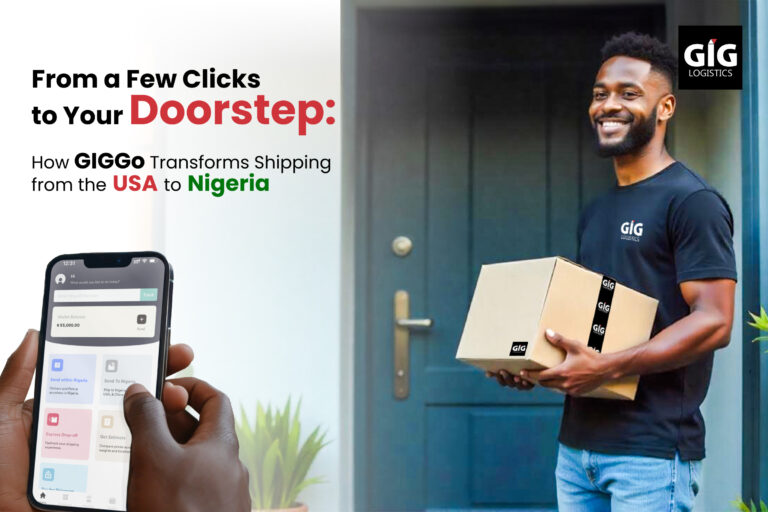 From a Few Clicks to Your Doorstep: How GIGGo Transforms Shipping from the USA to Nigeria