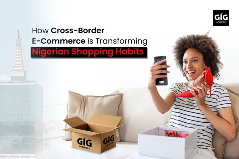 How Cross-Border E-Commerce is Transforming Nigerian Shopping Habits